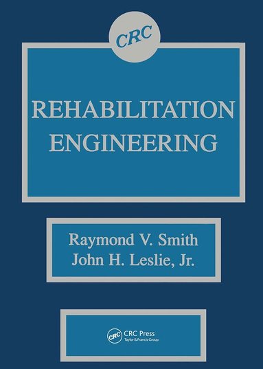 Raymond V. Smith - Rehabilitation Engineering, Inbunden