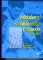 Validation of Pharmaceutical Processes 1