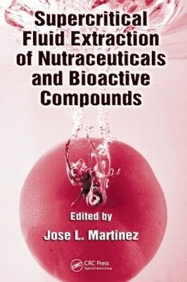 Supercritical Fluid Extraction of Nutraceuticals and Bioactive Compounds 1