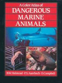bokomslag A Color Atlas of Dangerous Marine Animals