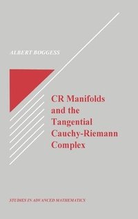 bokomslag CR Manifolds and the Tangential Cauchy Riemann Complex