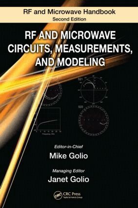 Mike Golio, Janet Golio - RF and Microwave Circuits, Measurements, and Modeling, Inbunden