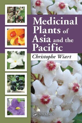 Christophe Wiart - Medicinal Plants of Asia and the Pacific, Inbunden