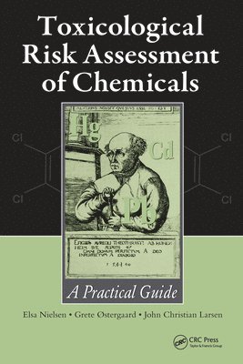 bokomslag Toxicological Risk Assessment of Chemicals