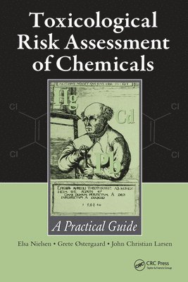 Toxicological Risk Assessment of Chemicals 1