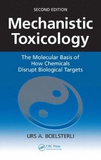 bokomslag Mechanistic Toxicology