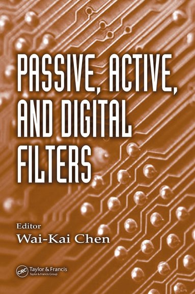 bokomslag Passive, Active, and Digital Filters