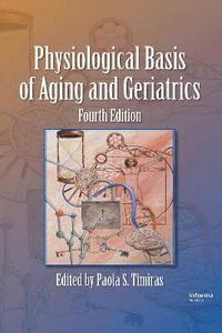 bokomslag Physiological Basis of Aging and Geriatrics