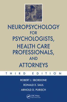 bokomslag Neuropsychology for Psychologists, Health Care Professionals, and Attorneys