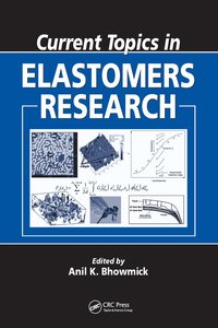 bokomslag Current Topics in Elastomers Research