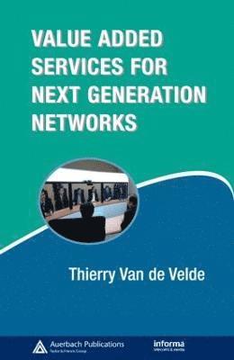 Value-Added Services for Next Generation Networks 1