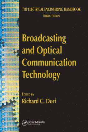 Richard C. Dorf, USA) Dorf, Richard C. (University of California, Davis - Broadcasting and Optical Communication Technology, Inbunden