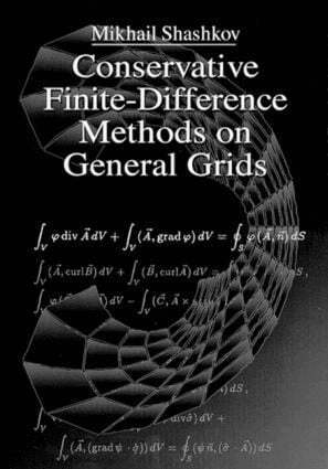 Mikhail Shashkov - Conservative Finite-Difference Methods on General Grids, Inbunden