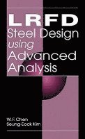 bokomslag LRFD Steel Design Using Advanced Analysis