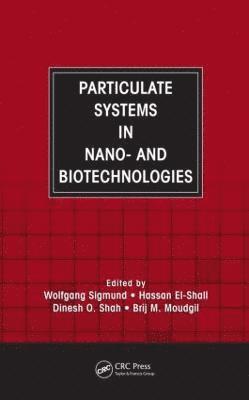 bokomslag Particulate Systems in Nano- and Biotechnologies