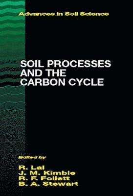 Soil Processes and the Carbon Cycle 1