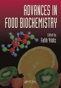 bokomslag Advances in Food Biochemistry