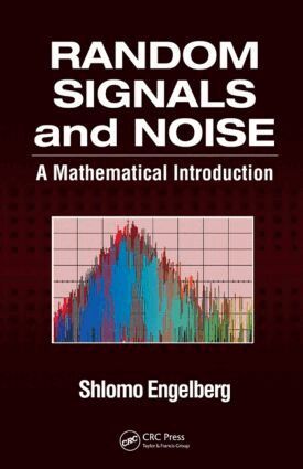 Shlomo Engelberg - Random Signals and Noise, Inbunden