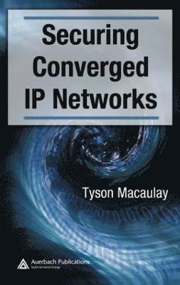 bokomslag Securing Converged IP Networks