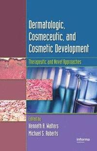 bokomslag Dermatologic, Cosmeceutic, and Cosmetic Development