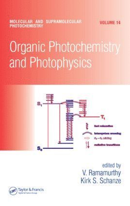 bokomslag Organic Photochemistry and Photophysics