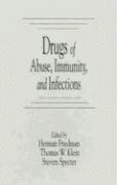 bokomslag Drugs of Abuse, Immunity and Infections