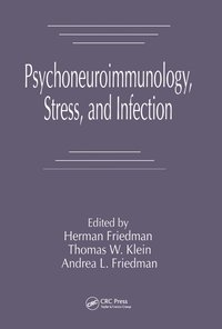 bokomslag Psychoneuroimmunology, Stress, and Infection