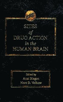 Sites of Drug Action in the Human Brain