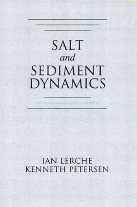 Ian Lerche, Kenneth Petersen - Salt and Sediment Dynamics, Inbunden
