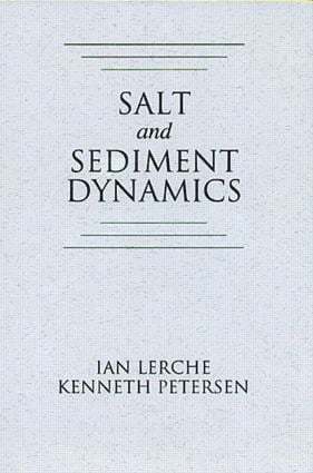 Salt and Sediment Dynamics