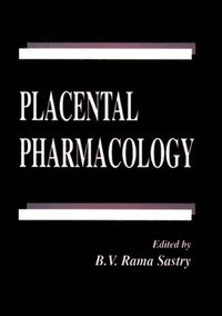 bokomslag Placental Pharmacology