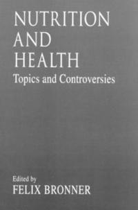bokomslag Nutrition and HealthTopics and Controversies