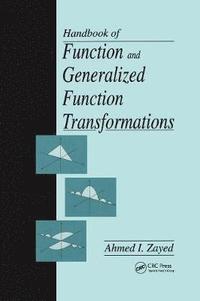 bokomslag Handbook of Function and Generalized Function Transformations