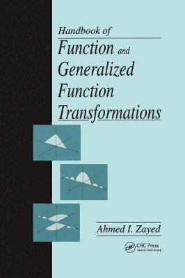 Handbook of Function and Generalized Function Transformations 1