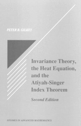 Peter B. Gilkey - Invariance Theory, Inbunden