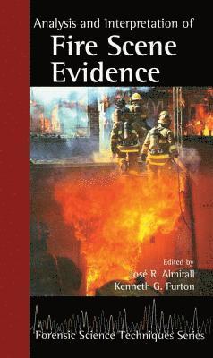 bokomslag Analysis and Interpretation of Fire Scene Evidence