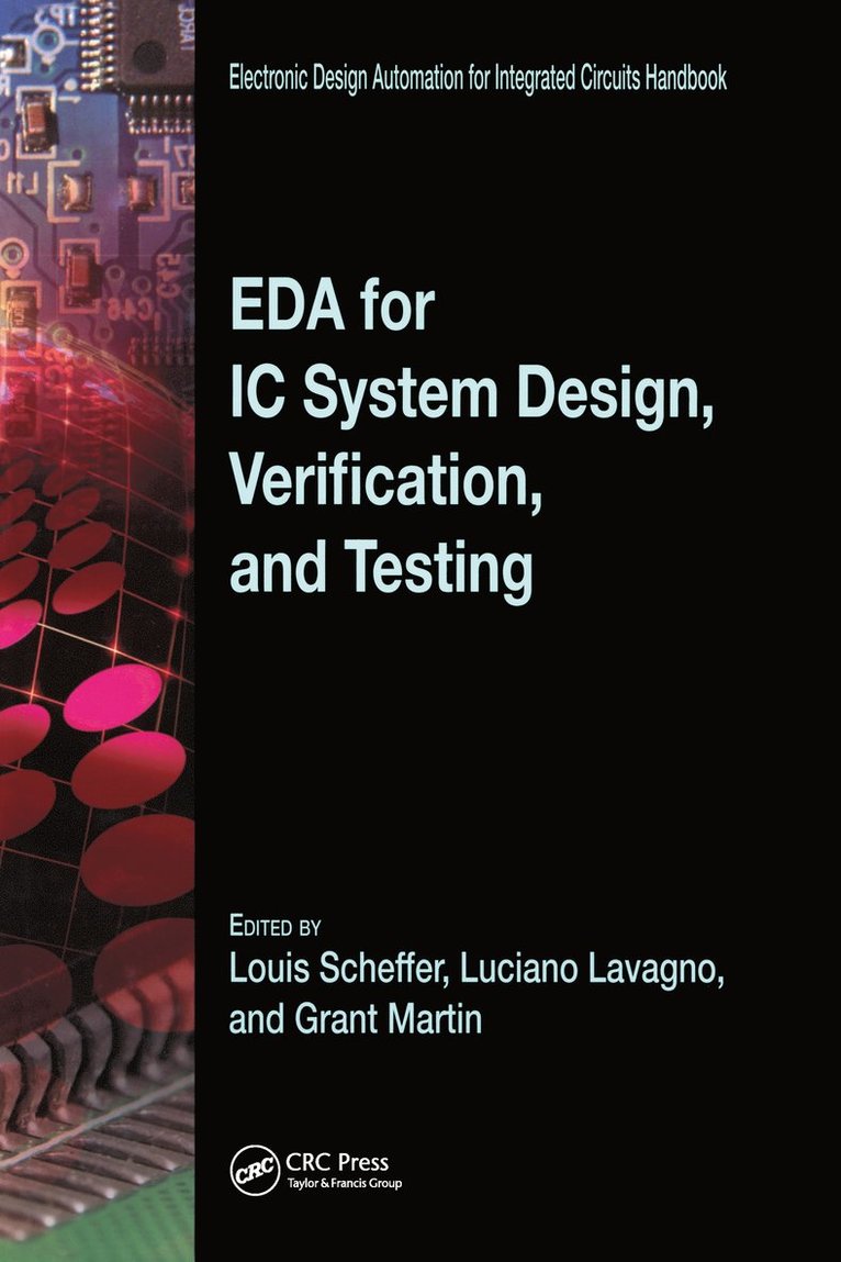 EDA for IC System Design, Verification, and Testing