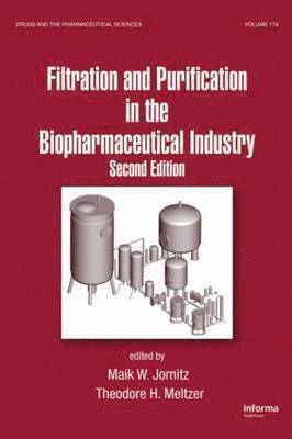 bokomslag Filtration and Purification in the Biopharmaceutical Industry