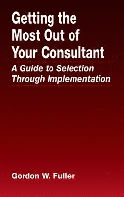 Getting the Most Out of Your Consultant 1