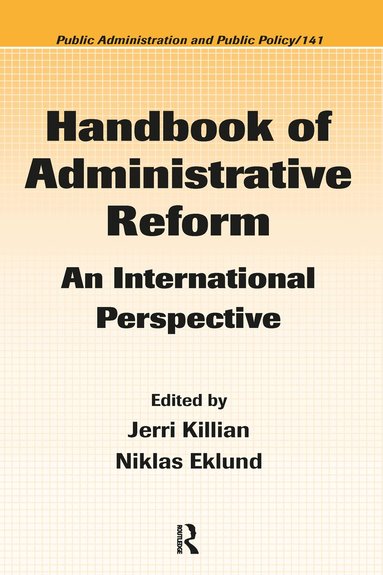 Jerri Killian, Niklas Eklund - Handbook of Administrative Reform, Inbunden