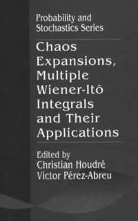 bokomslag Chaos Expansions, Multiple Wiener-Ito Integrals, and Their Applications