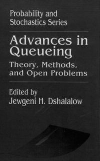 bokomslag Advances in Queueing Theory, Methods, and Open Problems