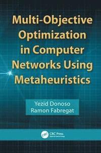 bokomslag Multi-Objective Optimization in Computer Networks Using Metaheuristics