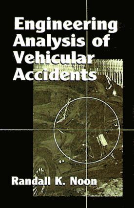 bokomslag Engineering Analysis of Vehicular Accidents