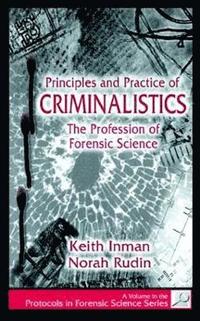 bokomslag Principles and Practice of Criminalistics