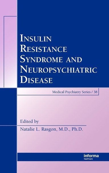 bokomslag Insulin Resistance Syndrome and Neuropsychiatric Disease