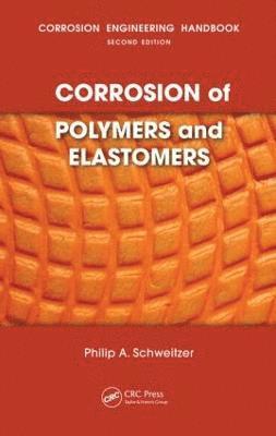 Corrosion of Polymers and Elastomers 1