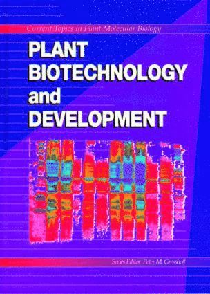 Peter M. Gresshoff - Plant Biotechnology and Development, Inbunden
