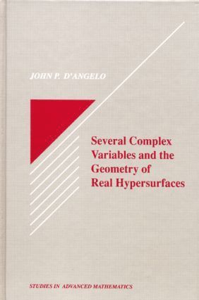 bokomslag Several Complex Variables and the Geometry of Real Hypersurfaces