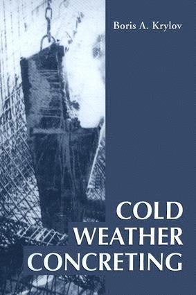B.A. Krylov, Russia) Krylov, B.A. (NIIZhB Res Inst Concret, Moscow, B. a. Krylov - Cold Weather Concreting, Inbunden